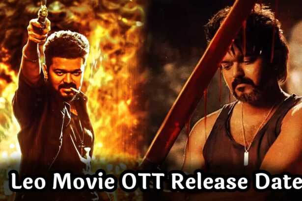 Leo Movie OTT Release Date